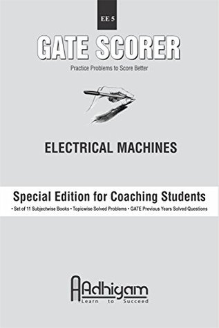 Read GATE Scorer Electrical Machines (EE 5) (GATE Electrical Engineering 11 Books Set) - Adhigam | PDF
