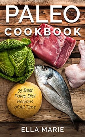 Download PALEO DIET: Paleo Cookbook - 35 Best Paleo Diet Recipes For Optimum Health (Paleo Diet, Paleo Cookbook, Paleo Slow Cooker, Paleo Recipes) - Ella Marie | PDF