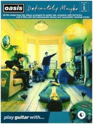Read online Play Guitar With Oasis Definitely Maybe Gtr Book/2Cd (Play Guitar With Book & CD) - Various | PDF