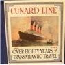 Read online Cunard Line Over Eighty Years Of Trans-Atlantic Travel - Unknown | PDF