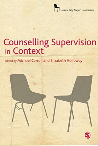Download Counselling Supervision in Context (Counselling Supervision series) - Michael Carroll file in PDF