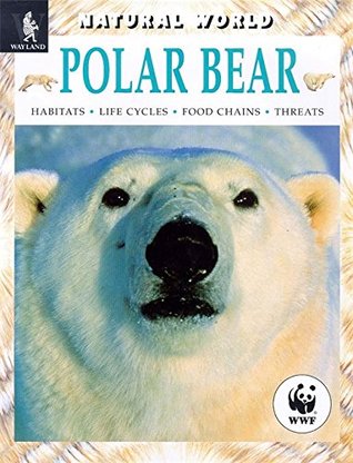 Download Polar Bear: Habitats, Life Cycles, Food Chains, Threats - Malcolm Penny | ePub