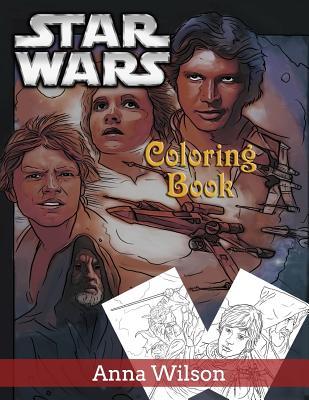 Download Star Wars Coloring Book: Coloring Good and Evil Characters in Star Wars - Anna Wilson | PDF