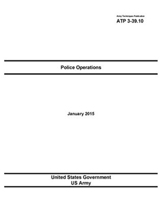 Download Army Techniques Publication ATP 3-39.10 Police Operations January 2015 - U.S. Department of the Army file in ePub