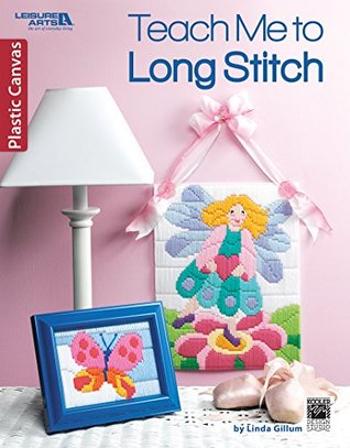 Download Teach Me to Long Stitch   Leisure Arts (6622) - Linda Gillum | PDF