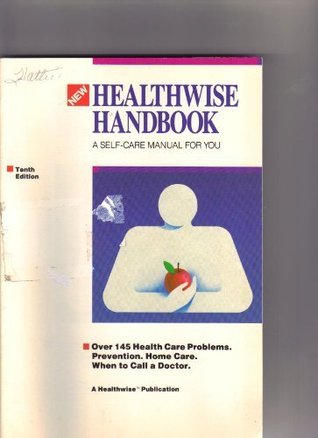 Read online Healthwise Handbook (Self care guide for you and your family) - Donald Kemper file in ePub