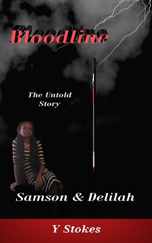 Download Bloodline: Samson and Delilah (Untold Book 1) - Y. Stokes | ePub