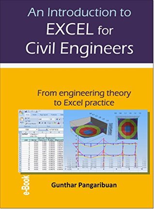 Download An Introduction to Excel for Civil Engineers: From Engineering Theory to Excel Practice - Gunthar Pangaribuan | ePub