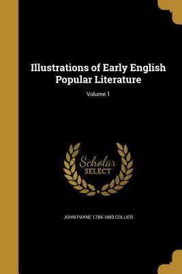 Read online Illustrations of Early English Popular Literature; Volume 1 - John Payne Collier | PDF