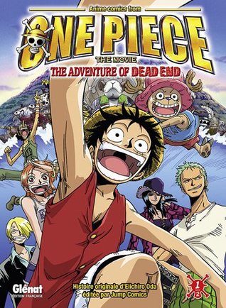 Read online The adventure of Dead End Vol.1 (One Piece Movie, #1) - Eiichiro Oda file in PDF
