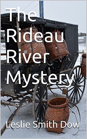 Read The Rideau River Mystery (A Billings Kids History Mystery Book 1) - Leslie Smith Dow | ePub