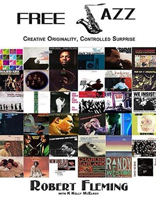Download Free Jazz: Creative Originality, Controlled Surprise - Robert Fleming file in ePub