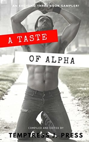 Read online A Taste of Alpha: A Paranormal Romance Boxed Set - Temptress J. Press file in ePub