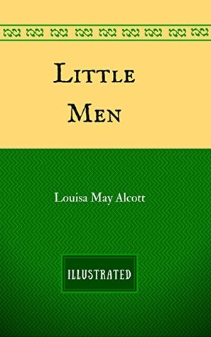 Download Little Men: By Louisa May Alcott - Illustrated - Louisa May Alcott | ePub