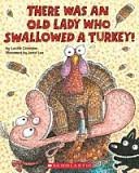 Read online There Was an Old Lady Who Swallowed a Turkey Paperback and Audio CD - Lucille Colandro file in PDF