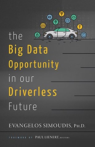 Download The Big Data Opportunity in Our Driverless Future - Evangelos Simoudis file in ePub
