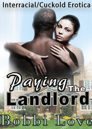 Download Paying the Landlord (Interracial/Cuckold Erotica) - Bobbi Love file in ePub