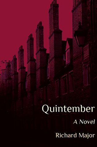 Download Quintember: The Crimes of Felix Culpepper Volume One - Richard Major | PDF