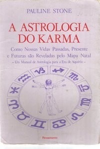 Download The Astrology Of Karma: How Our Past, Present, And Future Lives Are Revealed By The Birth Chart (Aquarian Astrology Handbook) - Pauline Stone file in ePub