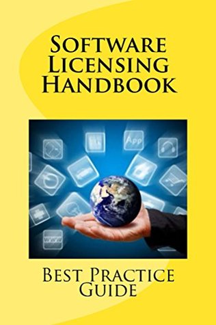 Read online Software Licensing Handbook: Best Practice Guide - R. Concessao | PDF