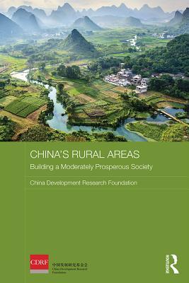 Download China's Rural Areas: Building a Moderately Prosperous Society - China Development Research Foundation file in PDF