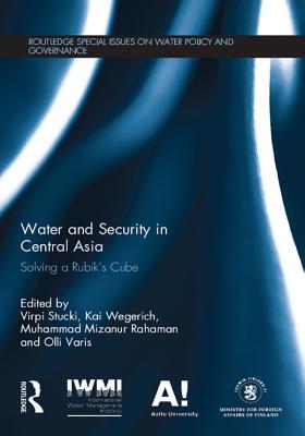 Read online Water and Security in Central Asia: Solving a Rubik's Cube - Virpi Stucki file in ePub