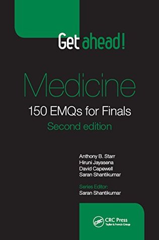 Read online Get ahead! Medicine: 150 EMQs for Finals, Second Edition - Anthony B. Starr file in ePub