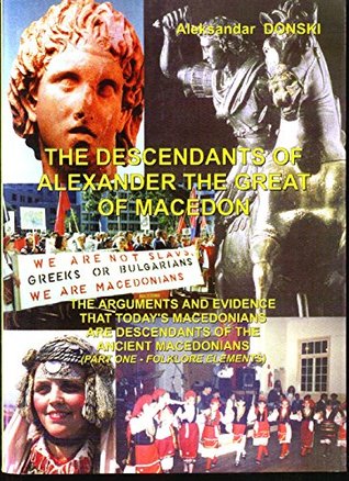 Read online THE DESCENDANTS OF ALEXANDER THE GREAT OF MACEDON - Aleksandar Donski | PDF
