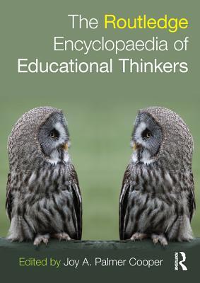 Download Routledge Encyclopaedia of Educational Thinkers - Joy A. Palmer | ePub