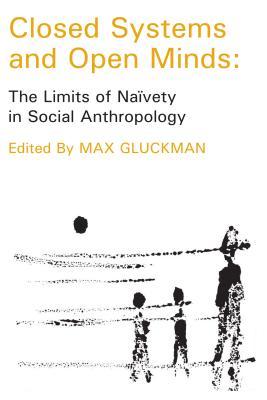 Download Closed Systems and Open Minds: The Limits of Naivety in Social Anthropology - Thomas Szasz file in ePub