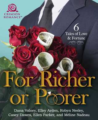 Download For Richer or Poorer: 6 Tales of Love Fortune - Dana Volney file in ePub