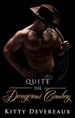 Download Quite the Dangerous Cowboy (Billionaire Cowboy Series Book 2) - Kitty Devereaux file in PDF