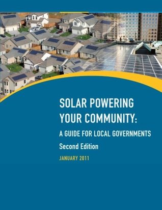 Read Solar Powering Your Community: A Guide for Local Governments - Steven Chu | ePub