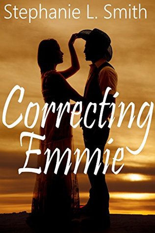 Download Correcting Emmie: An Old Fashioned Love (Cade and Emmie Book 1) - Stephanie L. Smith | ePub