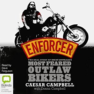 Read Enforcer: The Real Story of One of Australia's Most Feared Outlaw Bikers - Donna Campbell | PDF