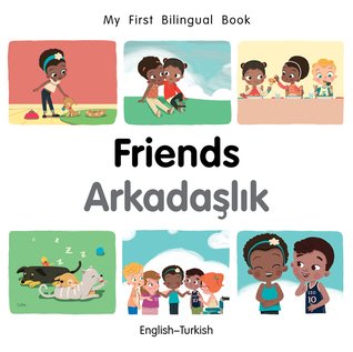 Download My First Bilingual Book–Friends (English–Turkish) - Milet Publishing | PDF