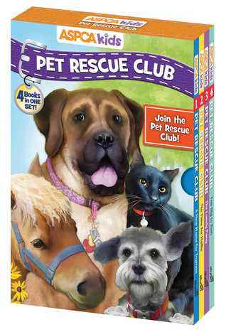 Read online ASPCA Kids: Pet Rescue Club: 4 Book Boxed Set - ASPCA file in PDF