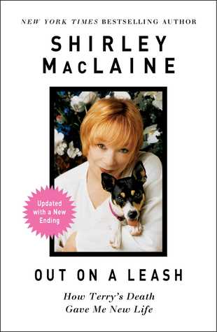 Read online Out on a Leash Updated with New Material: Exploring the Nature of Reality and Love - Shirley MacLaine file in PDF
