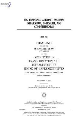 Download U.S. Unmanned Aircraft Systems: Integration, Oversight, and Competitiveness - U.S. Congress file in ePub