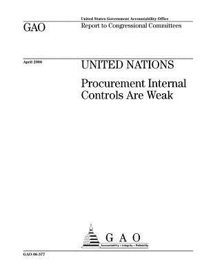 Download United Nations: Procurement Internal Controls Are Weak - U.S. Government Accountability Office file in PDF