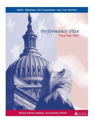 Download Gao-04-776sp Gao Performance Plan: Fiscal Year 2005 - U.S. Government Accountability Office | ePub