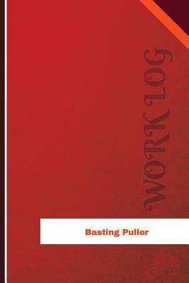 Read online Basting Puller Work Log: Work Journal, Work Diary, Log - 126 Pages, 6 X 9 Inches - Orange Logs | ePub