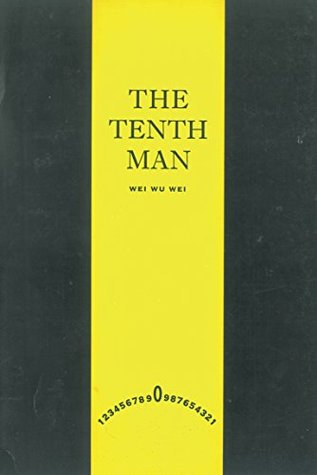 Download The Tenth Man: The Great Joke (Which Made Lazarus Laugh) - Wei Wu-wei | ePub