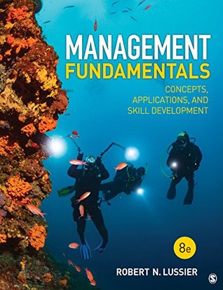 Read online Management Fundamentals: Concepts, Applications, and Skill Development - Robert N. Lussier file in ePub