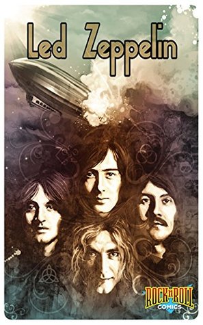 Download Rock and Roll Comics: Led Zeppelin (Rock N Roll Comics) - Spike Steffenhagen file in ePub