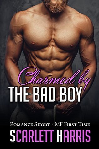 Read Charmed by the Bad Boy: Romance Short - MF First Time - Scarlett Harris | ePub