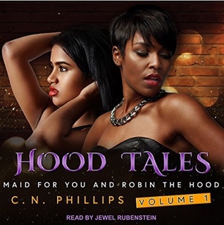 Download Hood Tales, Volume 1: Maid for You and Robin the Hood - C.N. Phillips | PDF