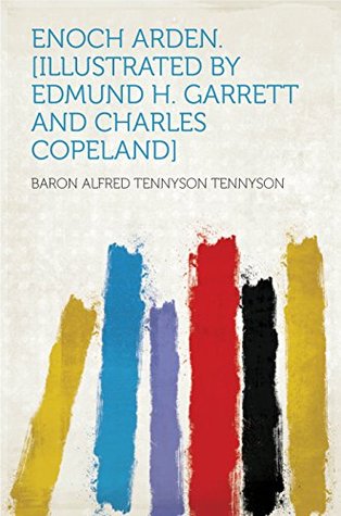 Read Enoch Arden. [Illustrated by Edmund H. Garrett and Charles Copeland] - Tennyson | ePub