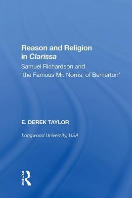 Read Reason and Religion in Clarissa: Samuel Richardson and 'the Famous Mr. Norris, of Bemerton' - E Derek, Professor Taylor file in ePub