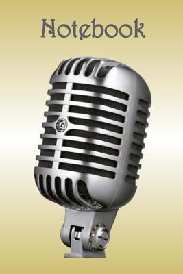 Read Notebook: Microphone, Gold Bg - Bespoke, Personalised Notebook. Contact Me If You Would Like Your Own Image or Text on a Book - NOT A BOOK file in ePub